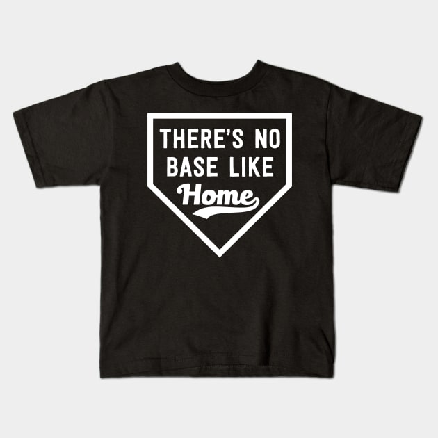 There's No Base Like Home Kids T-Shirt by ThrivingTees